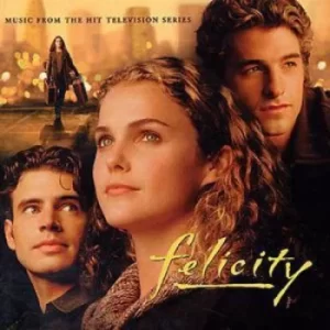 Image of Felicity MUSIC FROM THE HIT TELEVISION SERIES by Various CD Album