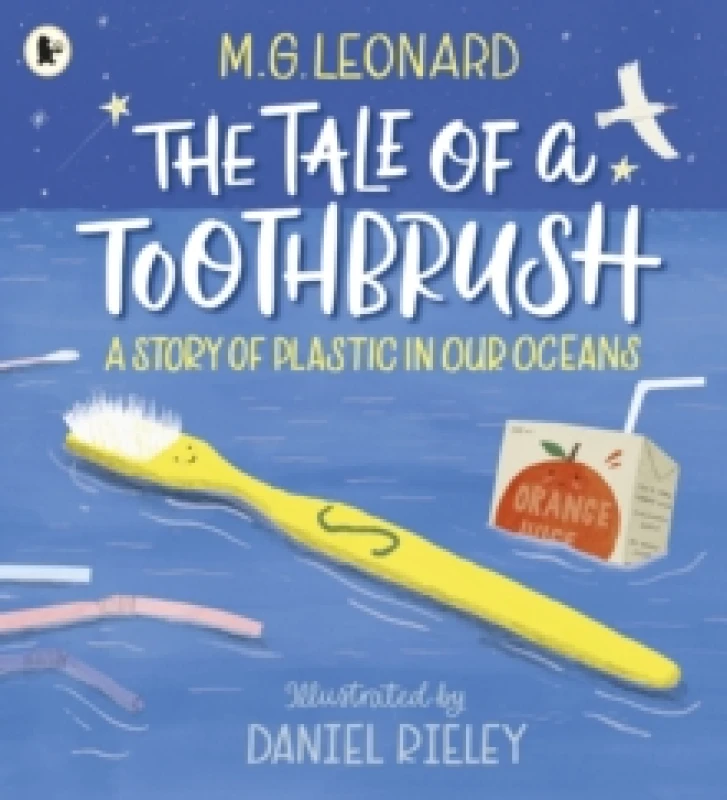 Image of The Tale of a Toothbrush: A Story of Plastic in Our Oceans Paperback / softback