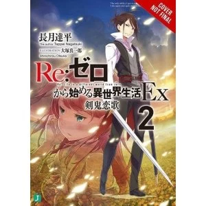 Image of re:Zero Ex, Vol. 2 (Light Novel)