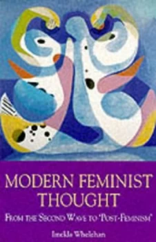 Image of Modern Feminist Thought by Imelda Whelehan Book