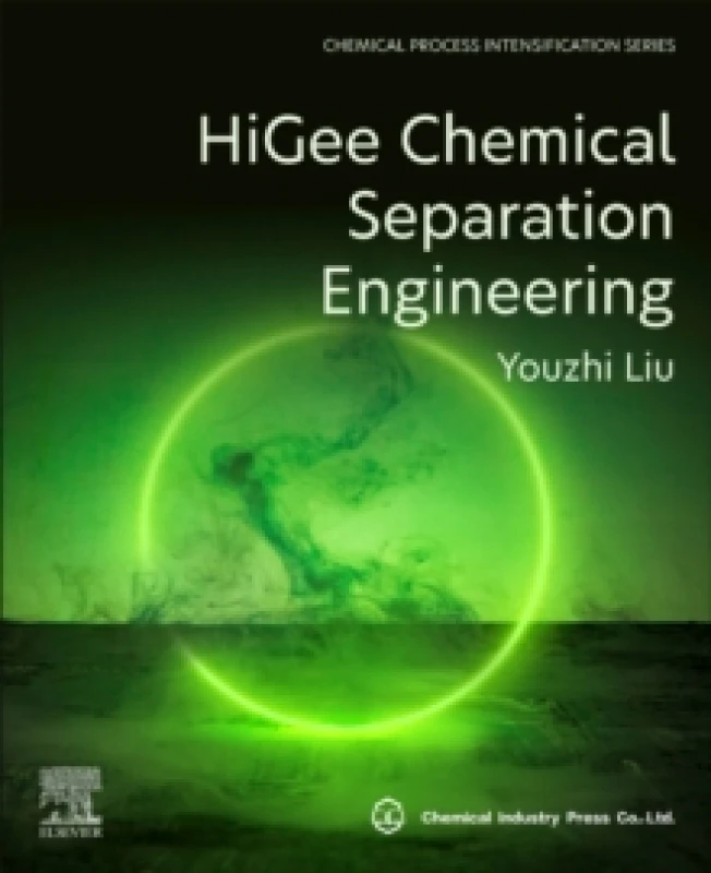 Image of HiGee Chemical Separation Engineering Paperback / softback
