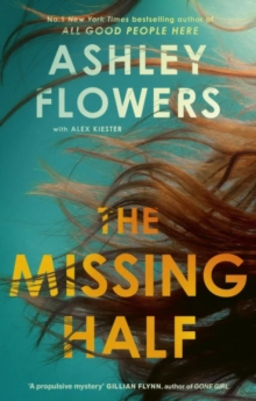 Image of The Missing Half. Paperback. By Ashley Flowers, Alex Kiester Books