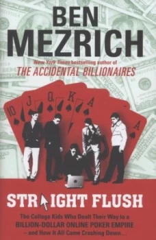 Image of Straight Flush by Ben Mezrich Hardback