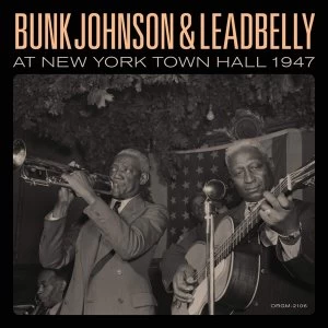 Image of Bunk Johnson & Lead Belly - Bunk Johnson & Leadbelly At New York Town Hall 1947 Vinyl