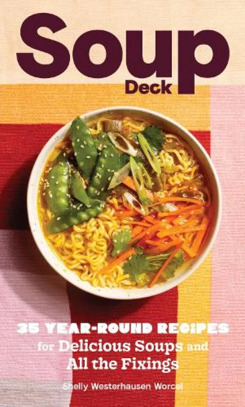 Image of Soup Deck : 35 Year-Round Recipes for Delicious Soups and All the Fixings Cards