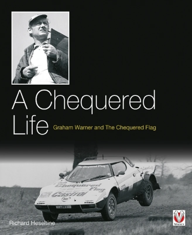 Image of A Chequered Life : Graham Warner and the Chequered Flag Hardback
