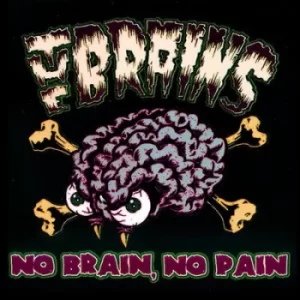 Image of No Brain No Pain by The Brains CD Album