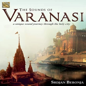Image of Srdjan Beronja - The Sounds of Varanasi CD