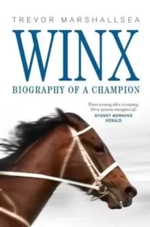 Image of Winx : Biography of a Champion