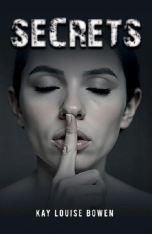Image of Secrets. Hardback. By Kay Louise Bowen Books