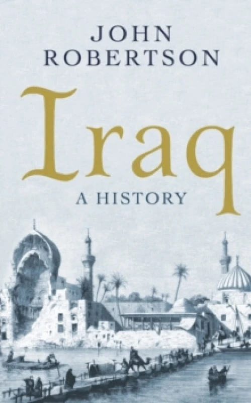 Image of Iraq : A History Paperback / softback