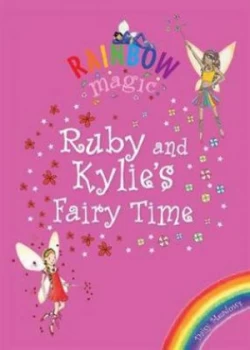 Image of Ruby and Kylies Fairy Time by Daisy Meadows Paperback
