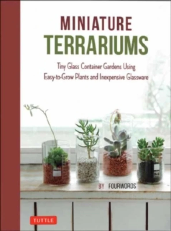 Image of Miniature Terrariums. Hardback. By Fourwords Books