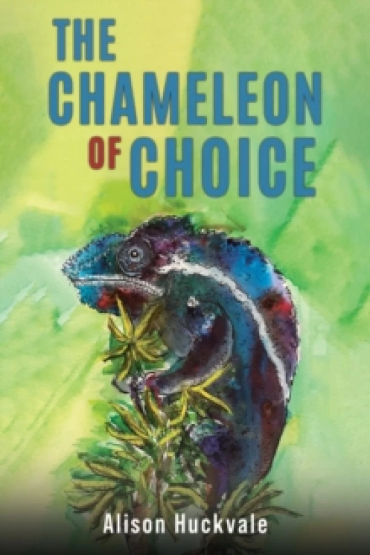 Image of The Chameleon of Choice. Paperback. By Alison Huckvale Books