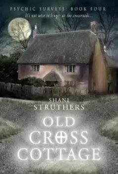 Image of Old Cross Cottage by Shani Struthers