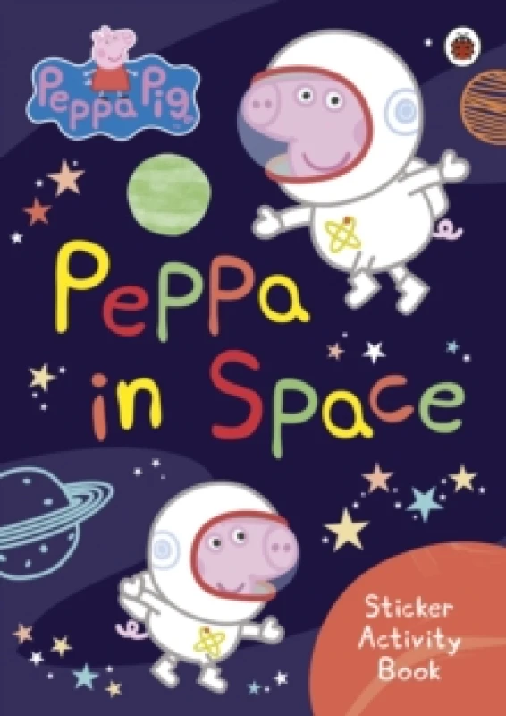 Image of Peppa Pig Peppa Pig: Peppa in Space Sticker Activity Book Multi unisex