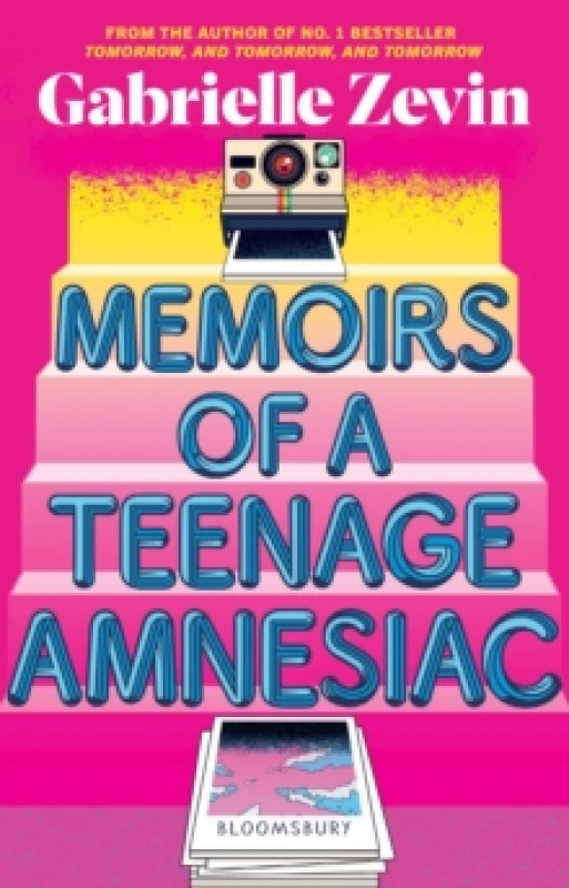 Image of Memoirs of a Teenage Amnesiac : From the author of no. 1 bestseller Tomorrow, and Tomorrow, and Tomorrow Paperback / softback