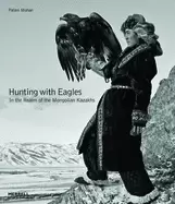 Image of hunting with eagles in the realm of the mongolian kazakhs