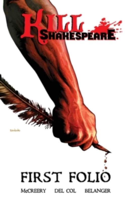 Image of Kill Shakespeare: First Folio Paperback / softback