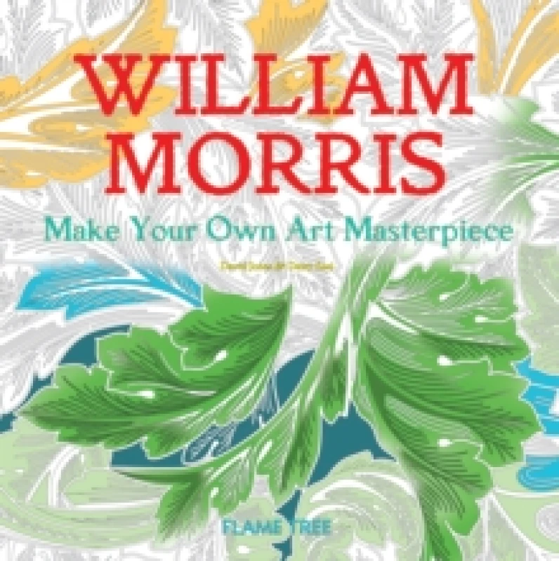 Image of William Morris (Art Colouring Book) : Make Your Own Art Masterpiece Paperback / softback