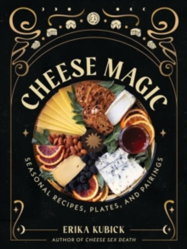 Image of Cheese Magic. Hardback. By Erika Kubick Books