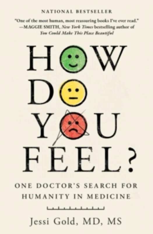 Image of How Do You Feel? One Doctor's Search for Humanity in Medicine Paperback / softback