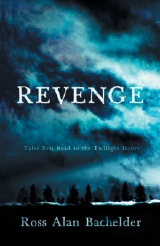 Image of Revenge : Tales Best Read in the Twilight Hours Paperback / softback