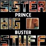 Image of Prince Buster - Sisters Big Stuff (Music CD)