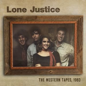 Image of Lone Justice - The Western Tapes. 1983 (Black Friday 2018) Vinyl
