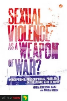 Image of Sexual Violence As a Weapon of War by Maria Eriksson Baaz Book