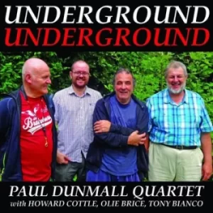 Image of Underground Underground by Paul Dunmall Quartet CD Album
