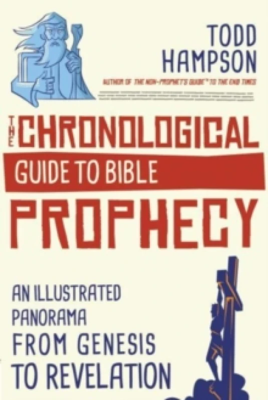 Image of The Chronological Guide to Bible Prophecy. Paperback. By Todd Hampson Books