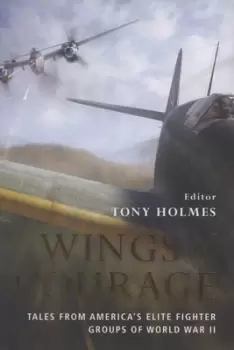 Image of Wings of courage by Tony Holmes