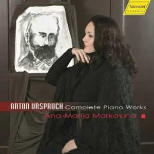 Image of Anton Urspruch Complete Piano Works by Anton Urspruch CD Album