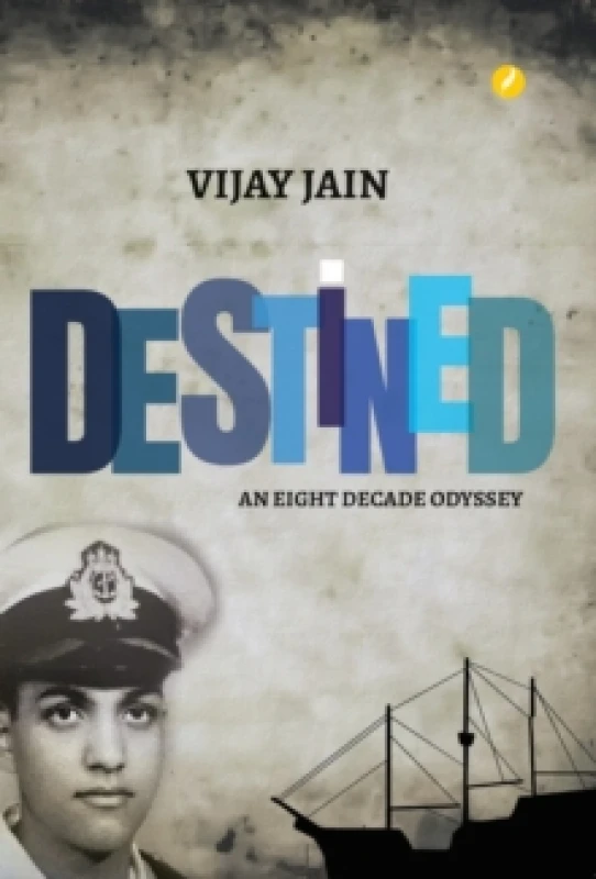 Image of Destined : An Eight Decade Odyssey Paperback / softback