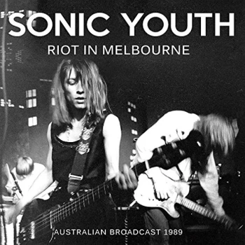 Image of Sonic Youth - Riot in Melbourne CD