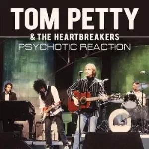 Image of Psychotic Reaction by Tom Petty and the Heartbreakers CD Album