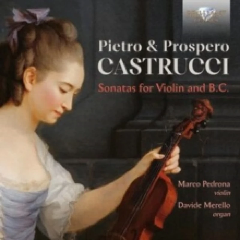 Image of Pietro & Prospero Castrucci: Sonatas for Violin and B.C. CD / Album (Jewel Case)