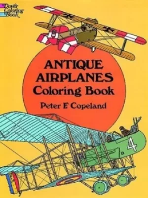 Image of Antique Airplanes Coloring Book by Peter Copeland