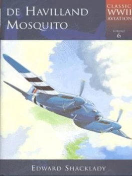 Image of De Havilland Mosquito by Edward Shacklady Hardback