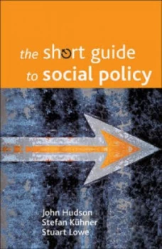 Image of The Short Guide to Social Policy by John Hudson Paperback