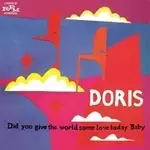 Image of Doris - Did You Give The World Some Love Today, Baby? (Music CD)
