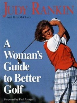 Image of A Womans Guide to Better Golf by Judy Rankin and Peter Mccleery Book