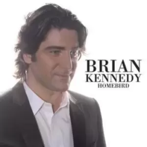 Image of Homebird by Brian Kennedy CD Album