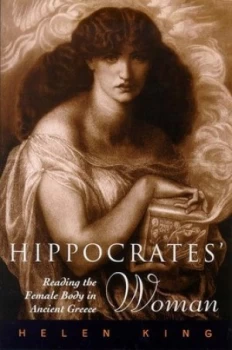 Image of Hippocrates Woman by Helen King Paperback