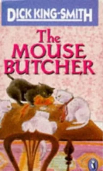 Image of The Mouse Butcher by Dick King-Smith Book