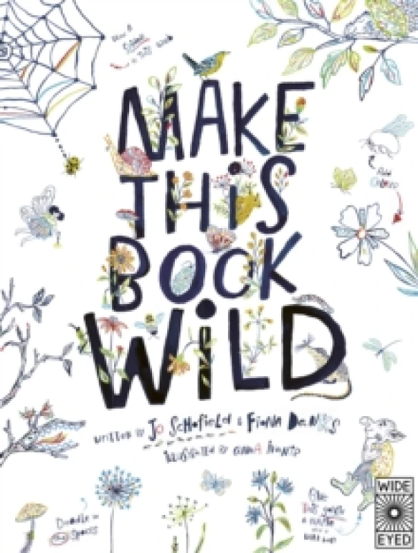 Image of Jo Schofield Make This Book Wild Book Multi unisex