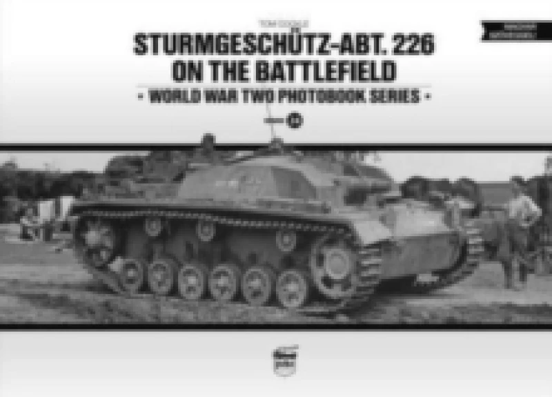 Image of Sturmgeschutz-Abt.226 on the Battlefield (Vol.24) Hardback