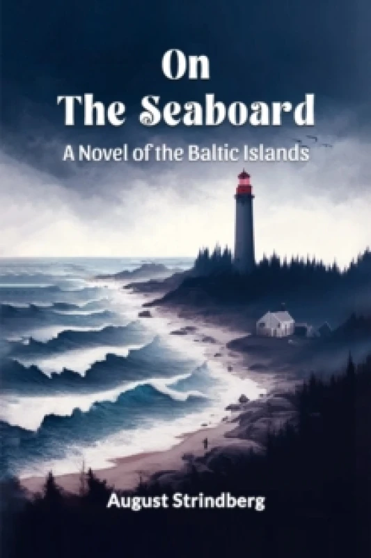 Image of On the SeaboardA Novel of the Baltic Islands (Edition2024) Paperback / softback