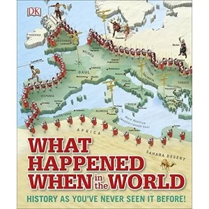 Image of What Happened When in the World by DK (Hardback, 2015)